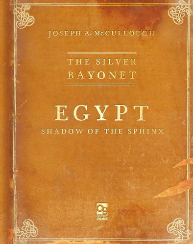 The Silver Bayonet - Egypt, Shadow of the Sphinx