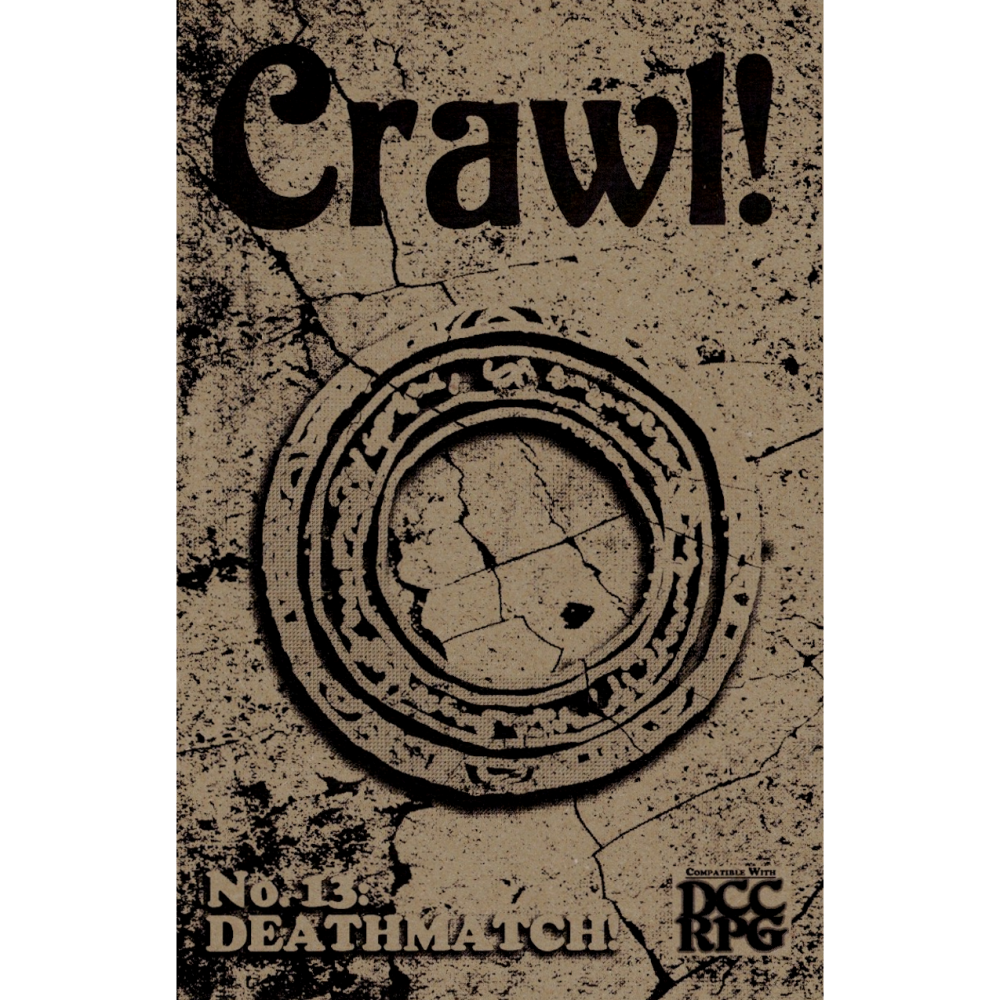 CRAWL! - Issue 13 "Deathmatch!"