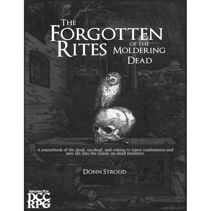 Forgotten Rites of the Mouldering Dead