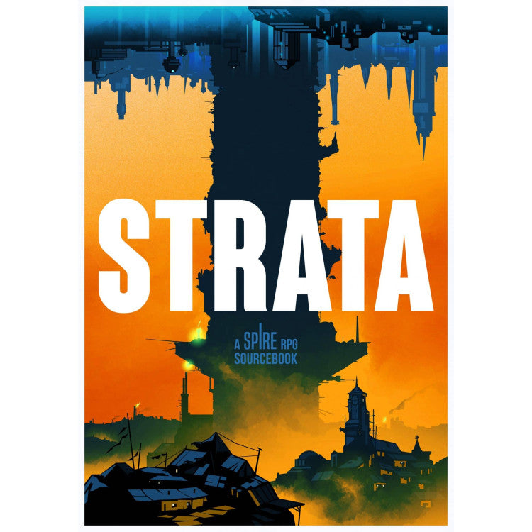 Strata: a Spire rpg sourcebook