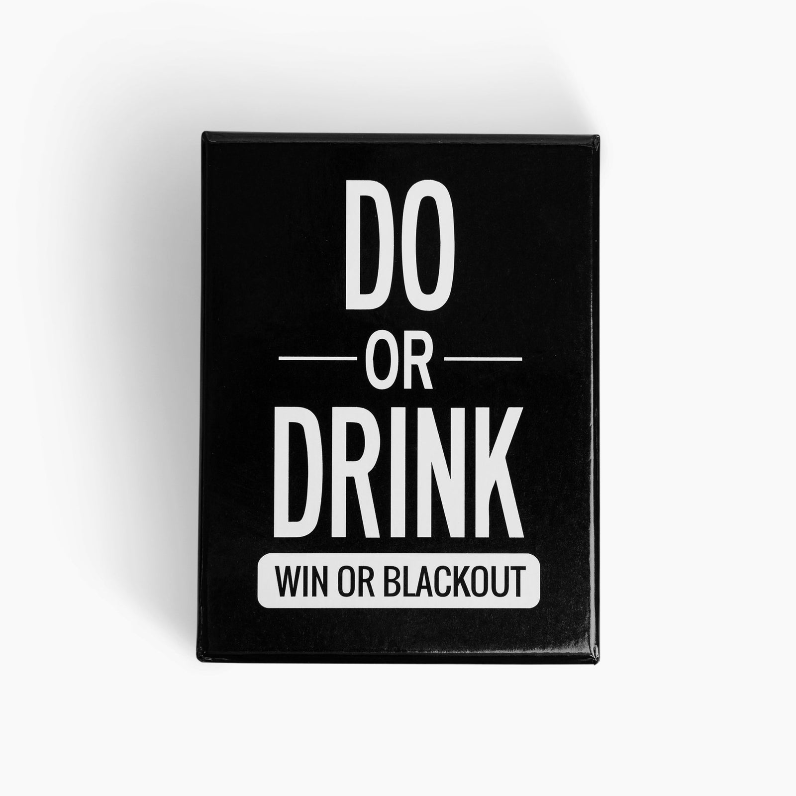 Do or Drink